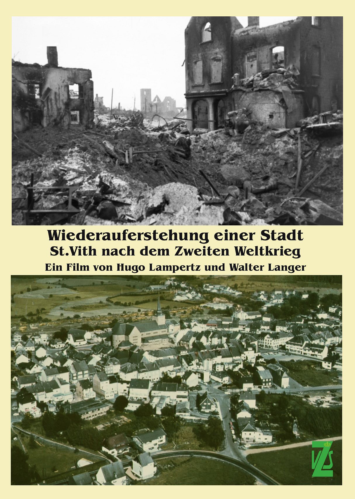 Kinovorstellung: "Wiederauferstehung einer Stadt St. Vith nach dem Zweiten Weltkrieg" ein Film von H. Lampertz und W. Langer @ Kino Corso, St. Vith